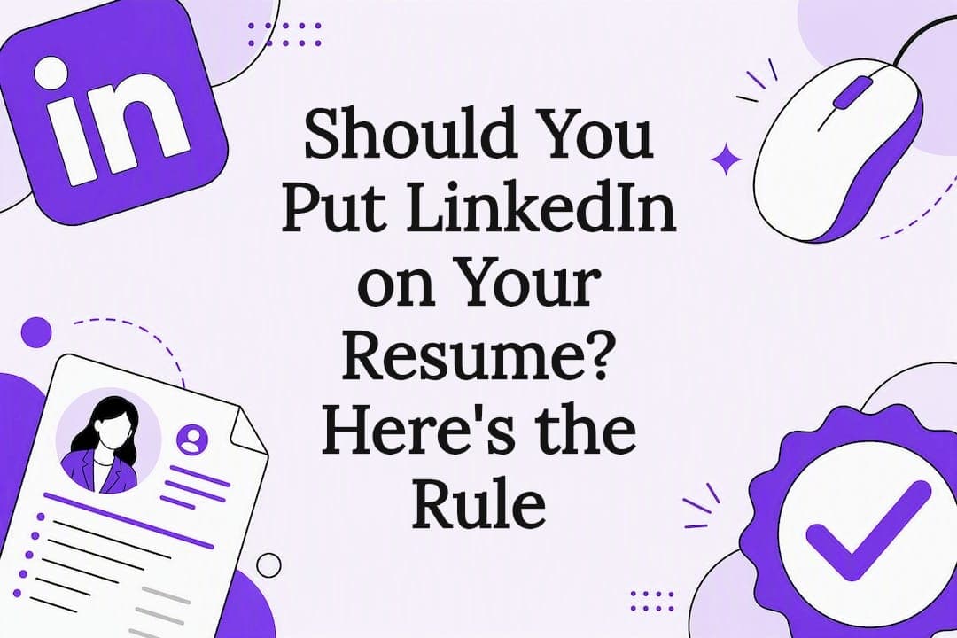 Should You Put LinkedIn on Your Resume? Here's the Rule